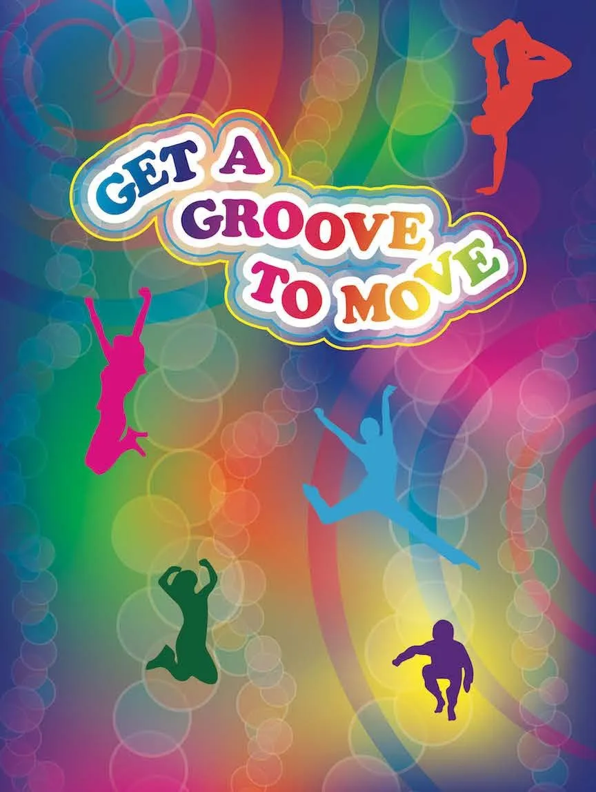 Get A Groove to Move Exercise Poster 18" x 24" Laminated